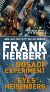 The Dosadi Experiment and the Eyes of Heisenberg: Two Classic Works of Science Fiction