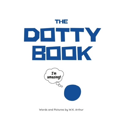 The Dotty Book - Arthur, W K