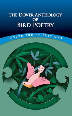 The Dover Anthology of Bird Poetry - Kay, Nz (Editor)