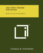 The Dow Theory Explained: How To Use It For Profit