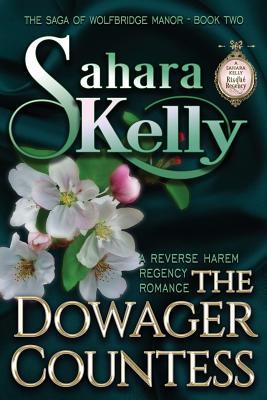 The Dowager Countess - Kelly, Sahara