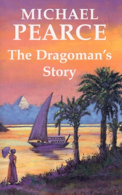 The dragoman's story - Pearce, Michael
