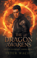 The Dragon Awakens: An Urban Fantasy Fiction Series