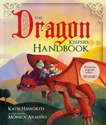 The Dragon Keeper's Handbook - Haworth, Katie