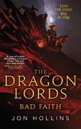 The Dragon Lords 3: Bad Faith
