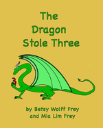 The Dragon Stole Three