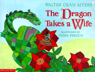The Dragon Takes a Wife - Myers, Walter Dean