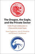 The Dragon, the Eagle, and the Private Sector