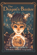 The Dragon's Banker: With Bonus Novelette: Forego Quest