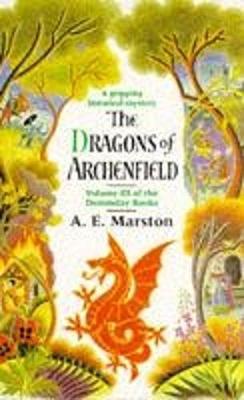 The Dragons of Archenfield - Marston, A.E.