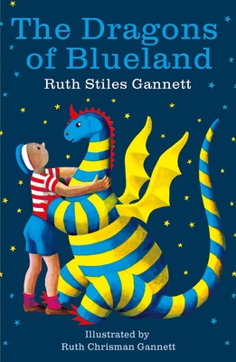The Dragons of Blueland: My Father's Dragon Book Three - Gannett, Ruth Stiles