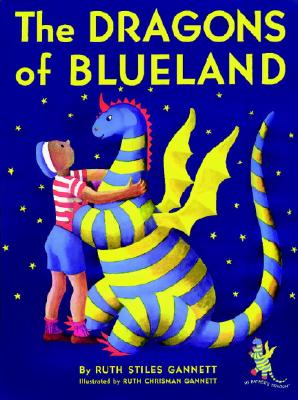 The Dragons of Blueland - Gannett, Ruth Stiles
