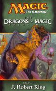 The Dragons of Magic Anthology - King, J Robert (Editor)
