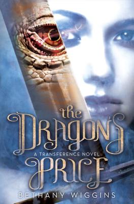 The Dragon's Price (a Transference Novel) - Wiggins, Bethany