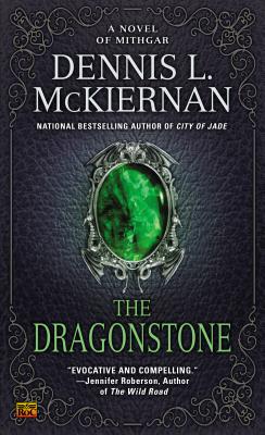The Dragonstone: A Novel of Mithgar - McKiernan, Dennis L