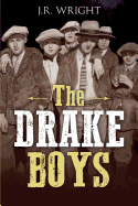 The Drake Boys: A High Plains Thriller