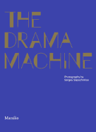 The Drama Machine