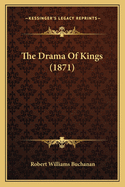 The Drama of Kings (1871)