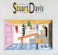 The Drawings of Stuart Davis: The Amazing Continuity - Wilkin, Karen, and Kachur, Lewis C, and Davis, Stuart