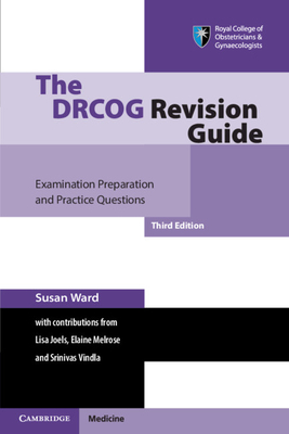 The DRCOG Revision Guide - Ward, Susan