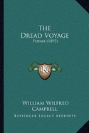 The Dread Voyage: Poems (1893)