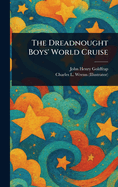 The Dreadnought Boys' World Cruise