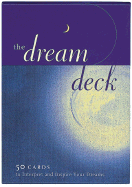 The Dream Deck: 50 Cards to Interpret and Inspire Your Dreams