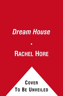 The Dream House - Hore, Rachel