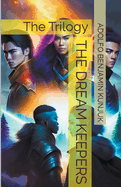 The Dream Keepers: The Trilogy