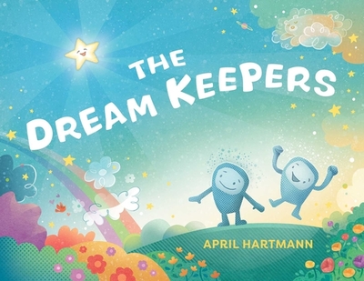 The Dream Keepers - Hartmann, April
