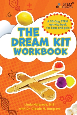 The Dream Kit Workbook - Hargrove, Linda Leigh, and Hargrove, Claude Michael
