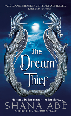 The Dream Thief - Ab, Shana
