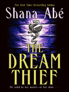 The Dream Thief - Abe, Shana