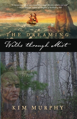 The Dreaming: Walks Through Mist - Murphy, Kim