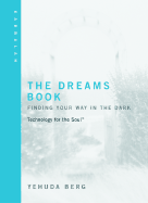 The Dreams Book: Finding Your Way in the Dark