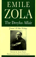 The Dreyfus Affair: J`accuse and Other Writings