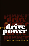 The drive for power