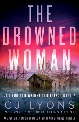 The Drowned Woman: An absolutely unputdownable mystery and suspense thriller - Lyons, Cj