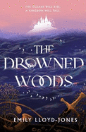 The Drowned Woods: The Sunday Times bestselling and darkly gripping YA fantasy heist novel