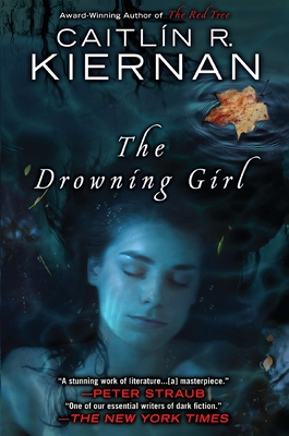 The Drowning Girl - Kiernan, Caitlin R