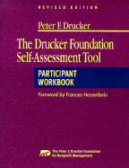 The Drucker Foundation Self-Assessment Tool: Participant Workbook