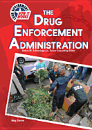 The Drug Enforcement Administration