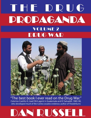 The Drug Propaganda, Vol. 2: Drug War - Russell, Dan