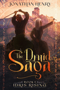 The Druid Saga: Book 1 Idris Rising