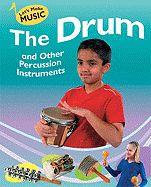 The Drum and Other Percussion Instruments