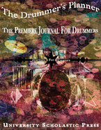 The Drummer's Planner: The Premiere Journal For Drummers