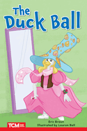 The Duck Ball: Level 2: Book 4