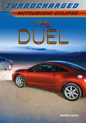 The Duel: Mitsubishi Eclipse - Sacks, Nathan