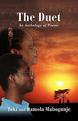 The Duet an Anthology of Poems - Mabogunje, Toki, and Mabogunje, Damola