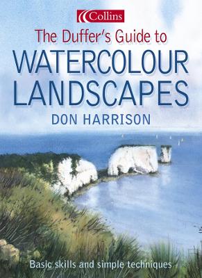 The Duffer's Guide to Watercolour Landscapes - Harrison, Don